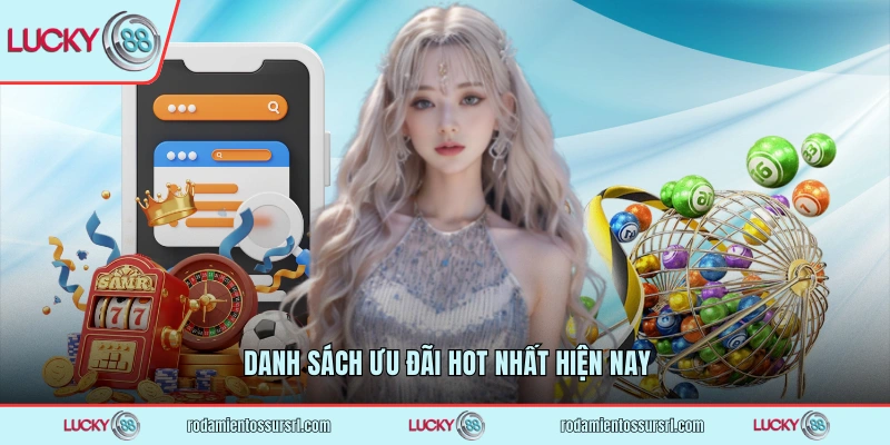 Danh sách ưu đãi HOT nhất hiện nay