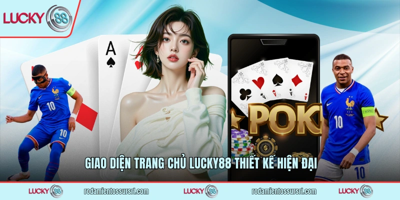 Giao diện trang chủ LUCKY88 thiết kế hiện đại