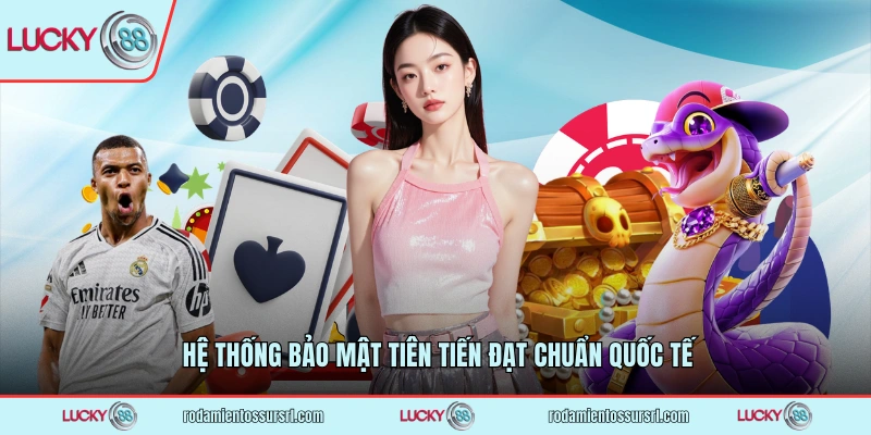 Hệ thống bảo mật tiên tiến đạt chuẩn quốc tế