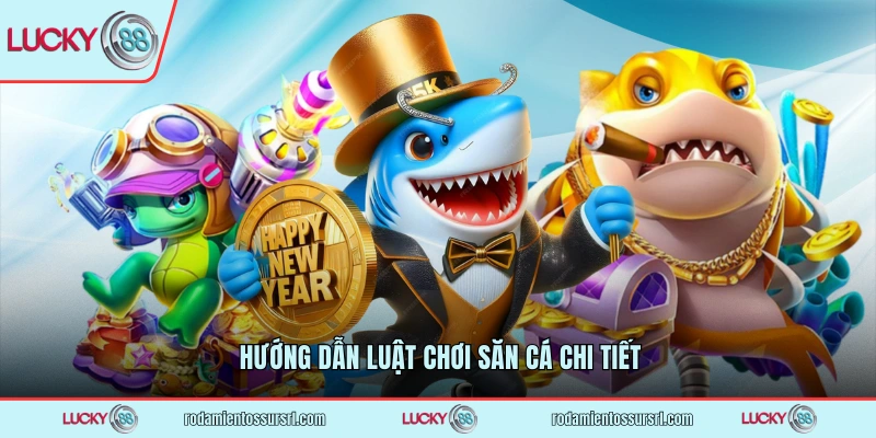 Hướng dẫn luật chơi săn cá chi tiết