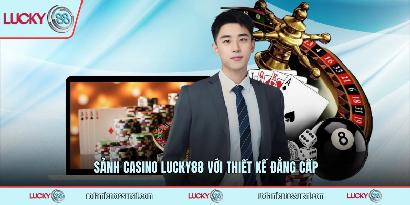 Sảnh casino LUCKY88 với thiết kế đẳng cấp